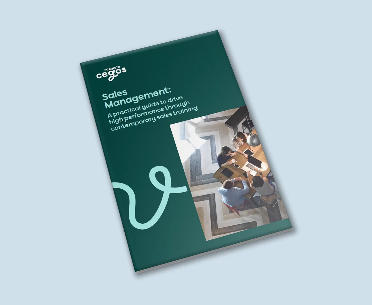 Sales Management: A practical guide to drive high performance through contemporary sales training